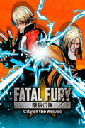 餓狼傳說 City of the Wolves,餓狼伝説 City of the Wolves,FATAL FURY: CITY OF THE WOLVES