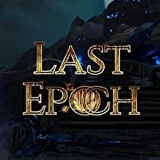 Last Epoch,Last Epoch