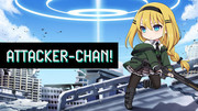 進擊女孩阿塔卡！,Attacker-chan!