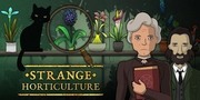 奇怪的園藝,Strange Horticulture