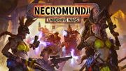 奈克羅蒙達：下巢戰爭,Necromunda: Underhive Wars