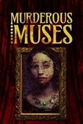 Murderous Muses,Murderous Muses