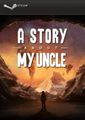 A Story About My Uncle,A Story About My Uncle