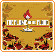 The Flame in the Flood,The Flame In The Flood: Complete Edition