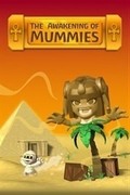 The Awakening of Mummies,The Awakening of Mummies