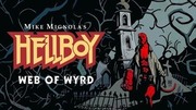 地獄怪客：命運之網,Hellboy Web Of Wyrd