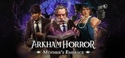 詭鎮奇談：母親的擁抱,Arkham Horror: Mother's Embrace