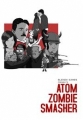 Atom Zombie Smasher,Atom Zombie Smasher