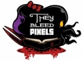 They Bleed Pixels,They Bleed Pixels