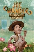 漫遊喬和他的神秘冒險！,Joe Wander and the Enigmatic adventures