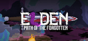 艾爾登：遺忘之路,Elden: Path of the Forgotten