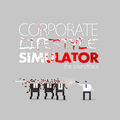 模擬黑心企業,Corporate Lifestyle Simulator