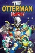 The Otterman Empire,The Otterman Empire