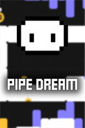Pipe Dream,Pipe Dream