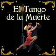 死亡探戈,El Tango de la Muerte