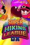 Super Hiking League DX,Super Hiking League DX
