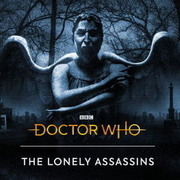 超時空博士：孤獨的暗殺者,Doctor Who: The Lonely Assassins