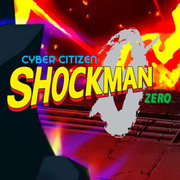 Cyber Citizen Shockman Zero,Cyber Citizen Shockman Zero