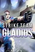 Strike Team Gladius,Strike Team Gladius