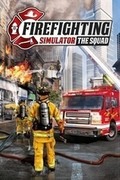 模擬消防小隊,Firefighting Simulator - The Squad