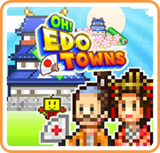 大江戶物語,大江戸タウンズ,Oh!Edo Towns