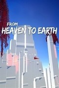 From Heaven To Earth,From Heaven To Earth