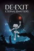 DE-EXIT - Eternal Matters,DE-EXIT - Eternal Matters