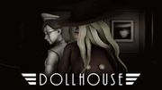 Dollhouse,Dollhouse