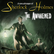 福爾摩斯：覺醒,Sherlock Holmes: The Awakened