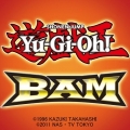 遊戲王 BAM,遊☆戯☆王 BAM,Yu-Gi-Oh! BAM