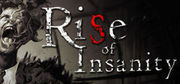 Rise of insanity,Rise of Insanity