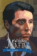 Whiskey Mafia: Leo's Family,Whiskey Mafia: Leo's Family