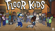 Floor Kids,Floor Kids