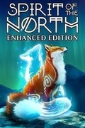 Spirit of the North: Enhanced Edition,Spirit of the North: Enhanced Edition
