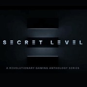 Secret Level,Secret Level