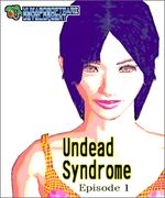 The Undead Syndrome 第一章,Undead Syndrome Episode 1