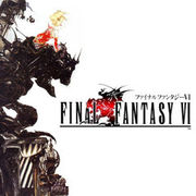 Final Fantasy VI,ファイナルファンタジーVI,Final Fantasy VI