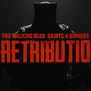 陰屍路：聖徒和罪人 – 第 2 章：報應,The Walking Dead: Saints & Sinners – Chapter 2: Retribution – Payback Edition