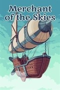 Merchant of the Skies,Merchant of the Skies