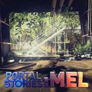 Portal stories: Mel,Portal Stories: Mel