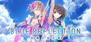BLUE REFLECTION 幻舞少女之劍,ブルーリフレクション 幻に舞う少女の剣,Blue Reflection: Sword of the Girl Who Dances in Illusions