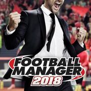 足球經理 2018,Football Manager 2018