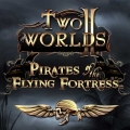天外天 2：海盜飛行堡壘,トゥーワールド 2,Two Worlds 2：Pirates of the Flying Fortress