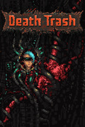 死亡垃圾,Death Trash