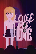 不愛即亡,Love Me or Die