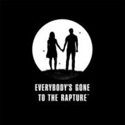 Everybody’s Gone to the Rapture,Everybody's Gone to the Rapture -幸福な消失-,Everybody's Gone to the Rapture