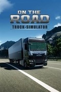 On The Road The Truck Simulator,On The Road The Truck Simulator