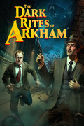The Dark Rites of Arkham,The Dark Rites of Arkham