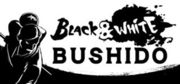 黑 & 白 武士道,Black & White Bushido